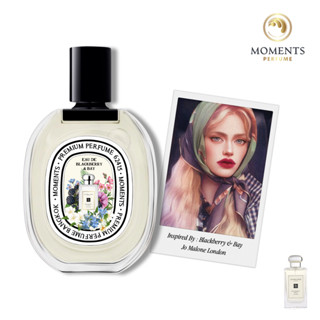 Moments Perfume น้ำหอม Unisex กลิ่น Blackberry &amp; Bay ขนาด 30 ml.