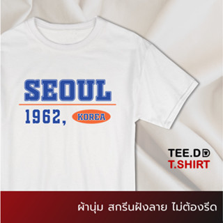 TEE.DD.TSHIRT เสื้อยืด Seoul ผ้านุ่ม สกรีนสวย ไม่ย้วย ไม่ต้องรีด มีให้เลือกหลายสี ใส่ได้ทั้งชาย-หญิง