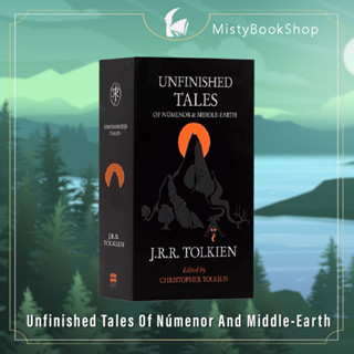 [พร้อมส่ง] Unfinished Tales Of Númenor And Middle-Earth / JRR Tolkein / lord of the ring