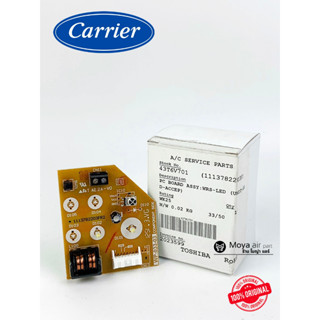 ตัวรับสัญญาณ รีโมท แคเรีย Carrier แท้100%เบิกศูนย์ รหัส 43T6V701 ตรงรุ่น 42TVGS013 , 42TOVGS013 (PC BOARD ASSY:WRS-LED)