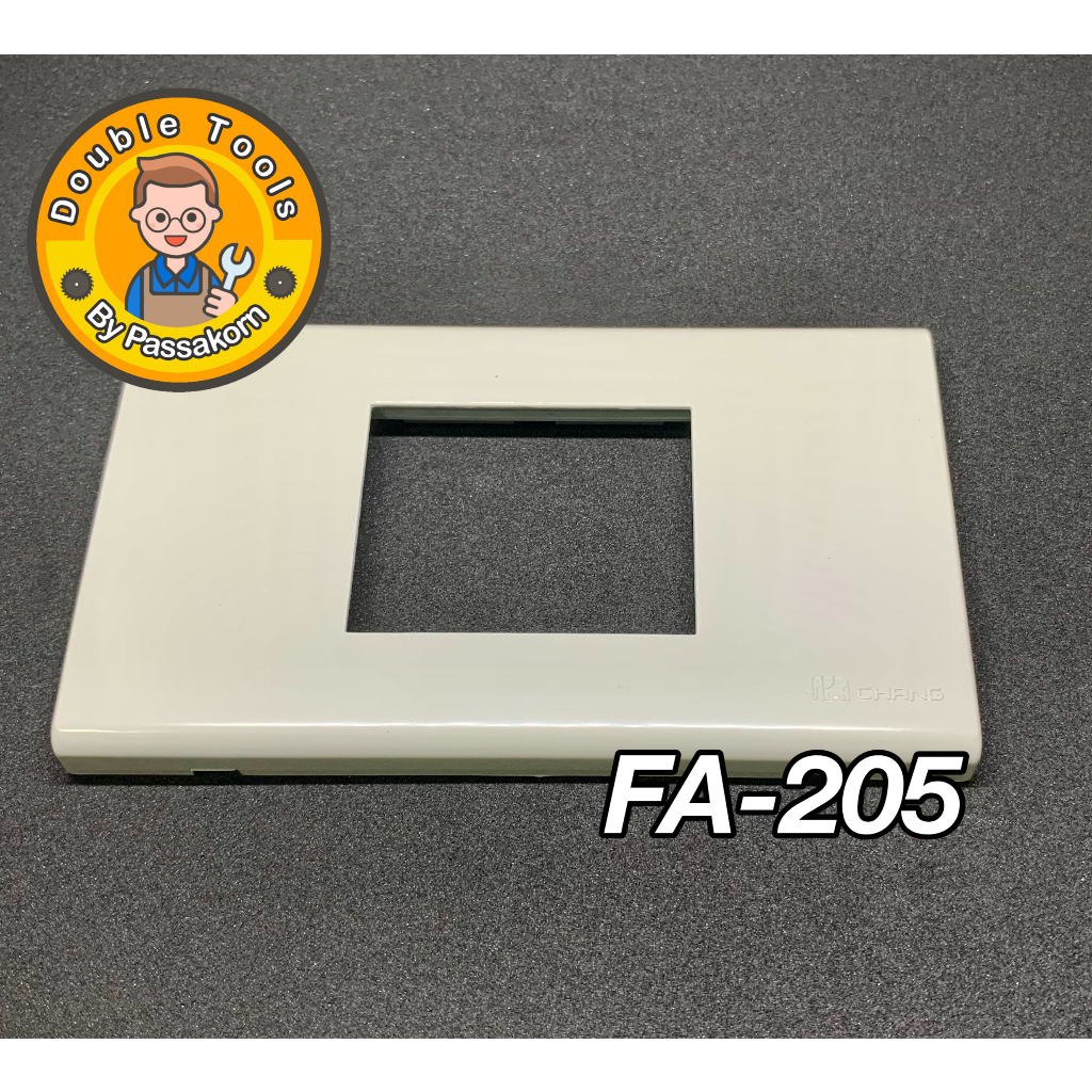 ฝาครอบ หน้ากาก 1 ช่องกลางใหญ่ FA-205 ตรา CHANG