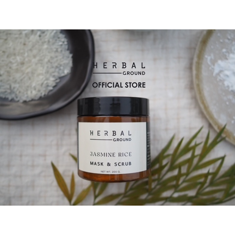 Herbal Ground New!! สครับมาส์ก ข้าวหอมมะลิ JASMINE RICE MASK & SCRUB