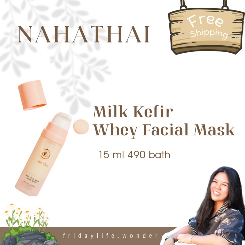 Nahathai Milk Kefir Whey Facial Mask (มาส์ก สิว)