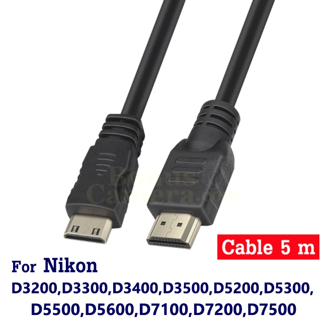 สาย HDMI ยาว 5m ต่อกล้อง Nikon D5200,D5300,D5500,D5600,D7100,D7200,D7500,D3300,D3400,D3500 เข้ากับ H