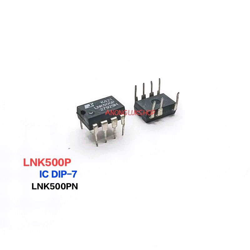 1ตัว👉👉LNK500PN LNK500P LNK500 IC DIP-7 AC/DC Converters 3W 85-265VAC 4W 230VAC