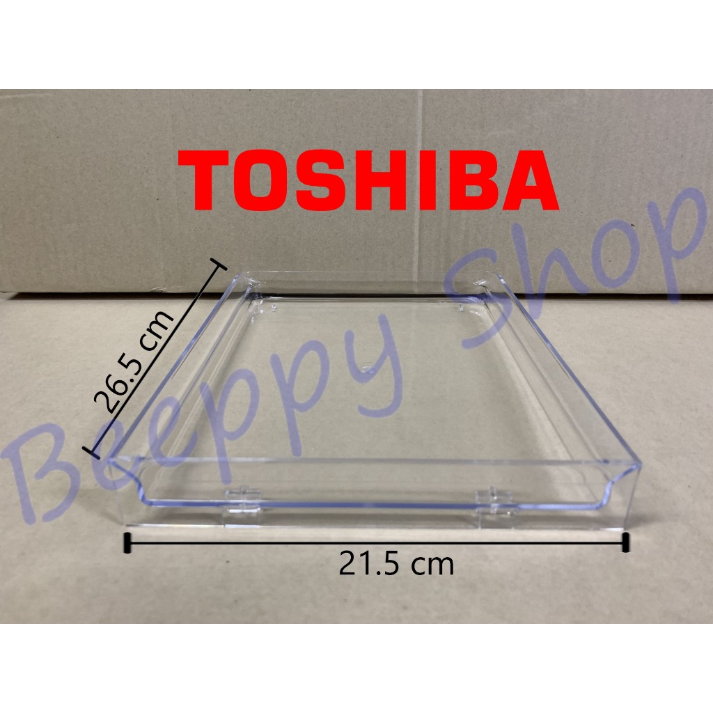 ถาดใต้ช่องฟรีส Toshiba รุ่น GR-A706C/D706/A906Z ถาดรองน้ำใต้ช่องฟรีส ถาดใต้ช่องแข็ง ชั้นวางใต้ช่องฟร