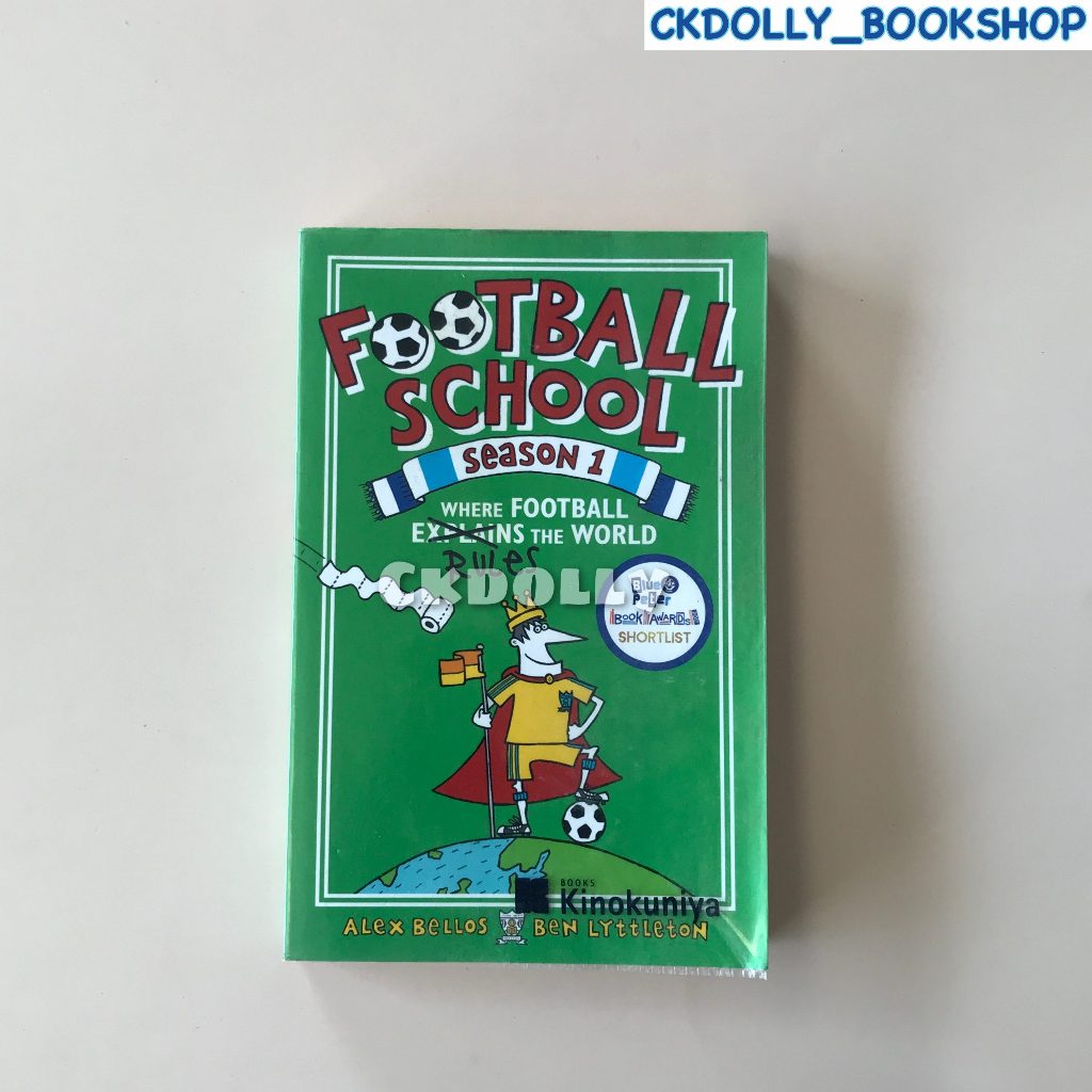 หนังสือเด็กภาษาอังกฤษ:  FOOTBALL SCHOOL SEASON 1: WHERE FOOTBALL EXPLAINS THE WORLD สนพ. Walker Books
