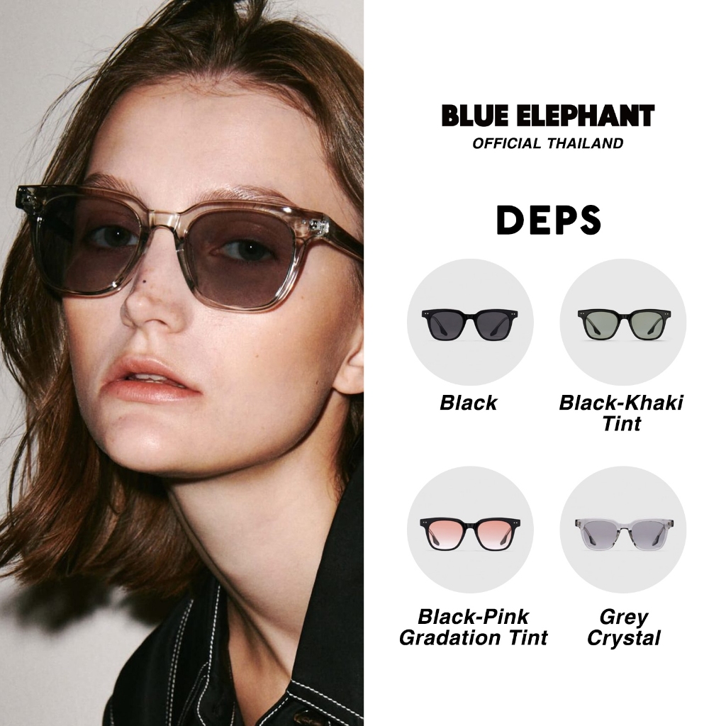 แว่นตากันแดด BLUE ELEPHANT - DEPS (Black, Black-Khaki Tint, Black-Pink Gradation Tint, Grey Crystal, brown, khaki)