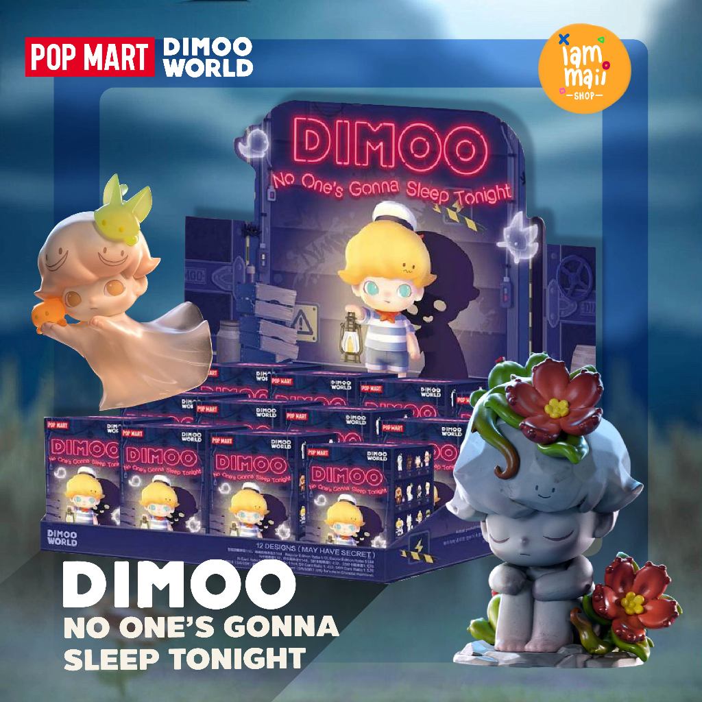[ยกบ็อค] DIMOO No One's Gonna Sleep Tonight Series POPMART กล่องสุ่ม พร้อมส่ง ของเล่น ของสะสม