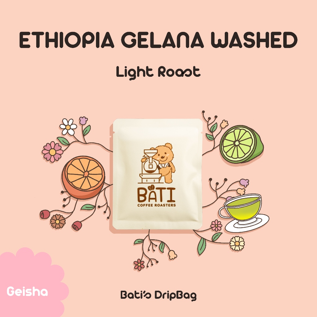 [New] กาแฟ drip bag คั่วอ่อน Bati Coffee Roasters -  BATI'S ETHIOPIA GELANA GEISHA WASHED G1【Geisha｜