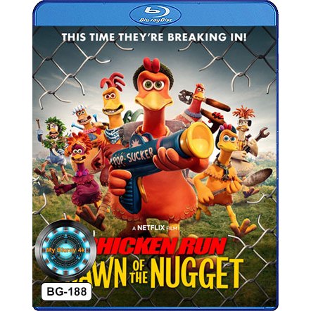 Bluray เสียงไทยมาสเตอร์ หนังใหม่ บลูเรย์ การ์ตูน Chicken Run Dawn of the Nugget ชิคเก้นรัน วิ่ง สู้ กระต๊าก สนั่นโลก 2