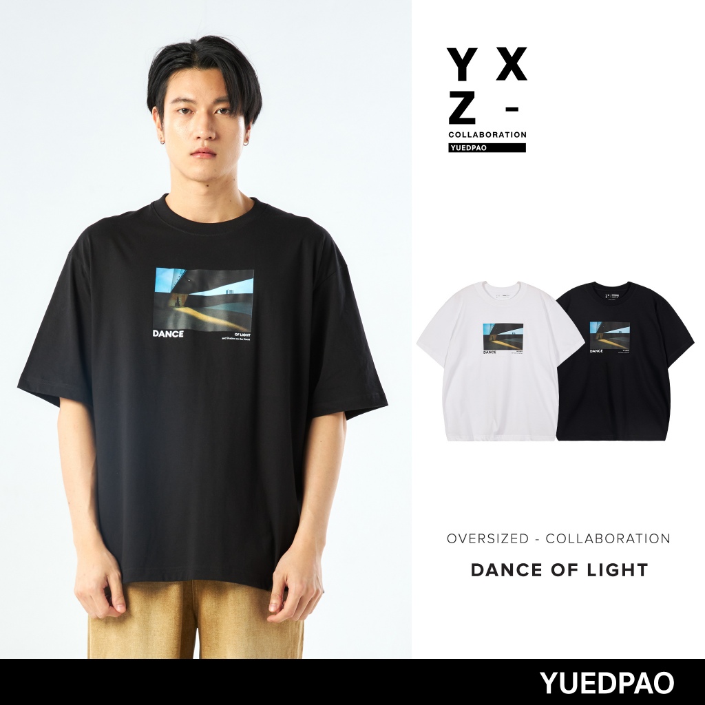 Yuedpao Street Minimal Collection ผ้าหนาทรงสวย ยับยากรีดง่าย เสื้อยืดเปล่า โอเวอร์ไซส์ Oversize Collab Dance of light