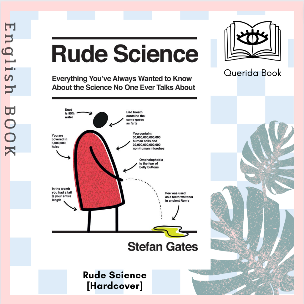 หนังสือ Rude Science : Everything You've Always Wanted to Know about the Science No One Ever Talks a