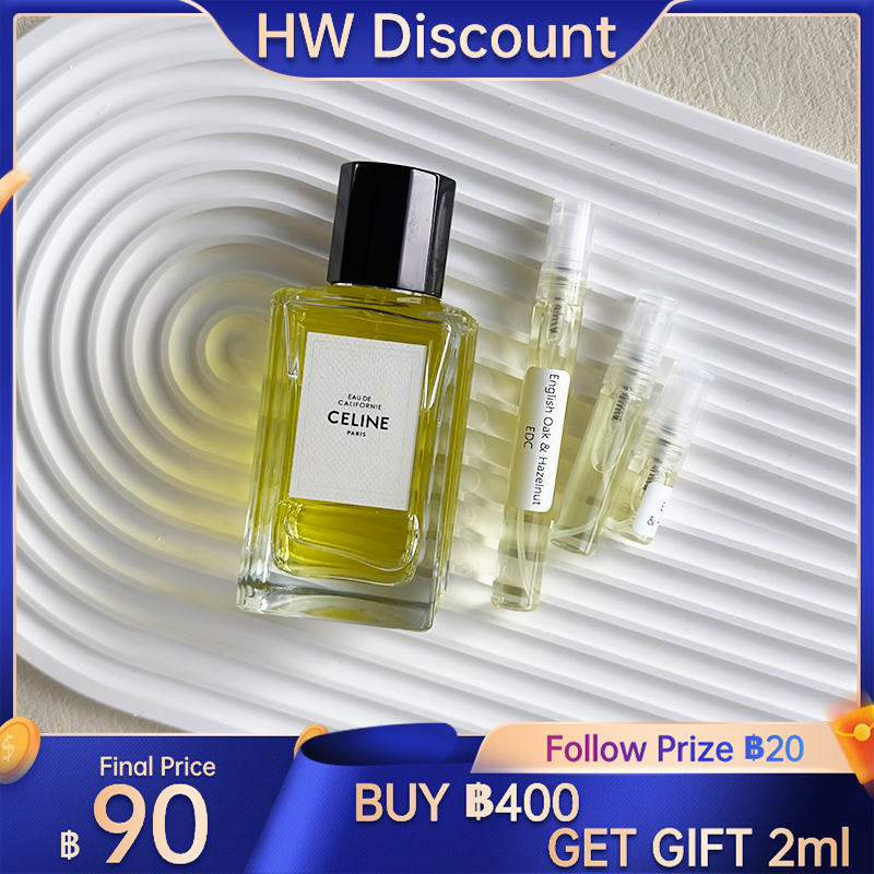 น้ําหอมแท้แบ่งขาย Celine Eau de Californie EDP 2ml/5ml/10ml น้ําหอมแบบพกพา