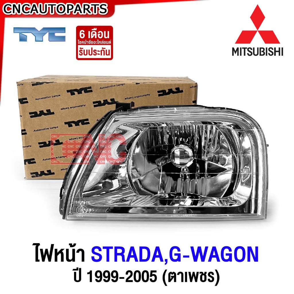 TYC ไฟหน้า MITSUBISHI STRADA / G-Wagon 1999-2005 (ตาเพชร) มิตซูบิชิ สตราด้า จีวากอน - ข้างซ้าย / ขวา / 1 คู่