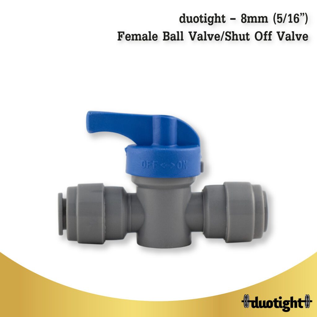 duotight – 8mm (5/16”) Female Ball Valve/Shut Off Valve