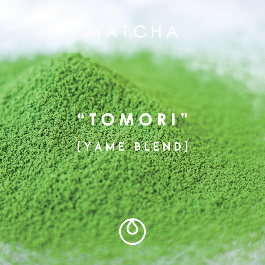 " Tomori " Ryn Matcha [ Yame Blend ]