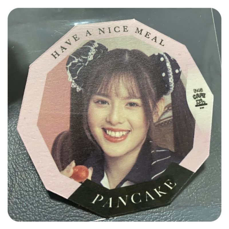 Pancake bnk48 ที่รองแก้วแพนเค้ก Have a nice meal