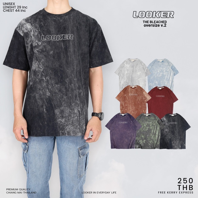 LOOKER - “THE bleached” Oversize (เสื้อยืดฟอก)V.2
