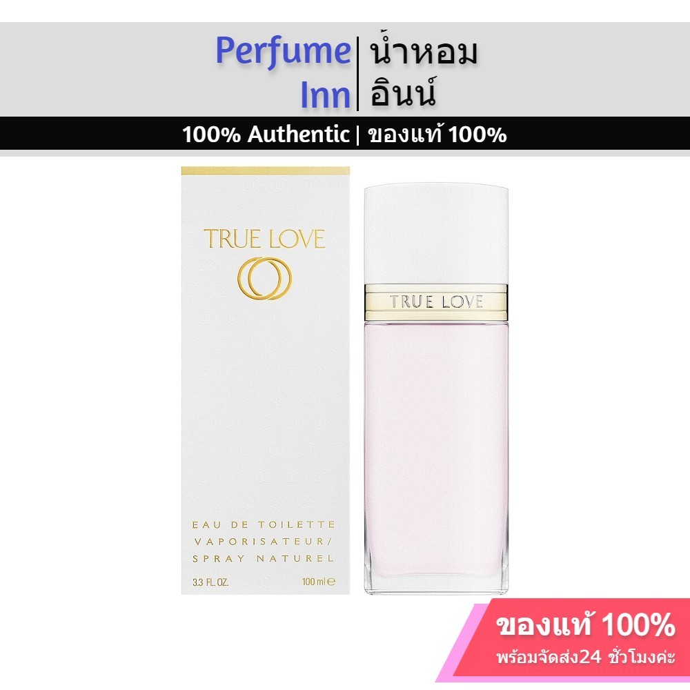 Elizabeth Arden True Love Spray EDT 100ml น้ำหอมอลิซาเบธ อาร์เดน Perfume ของแท้ 100% น้ําหอมผู้หญิง 