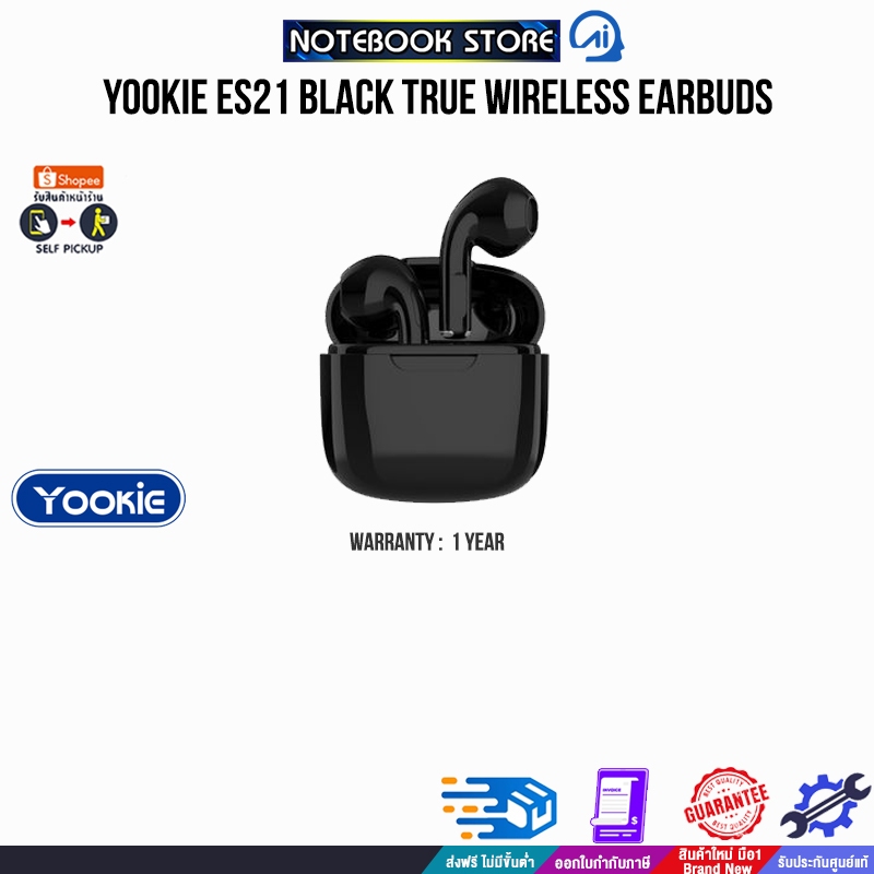 YOOKIE ES21 BLACK TRUE WIRELESS EARBUDS/ประกัน 1 YEAR