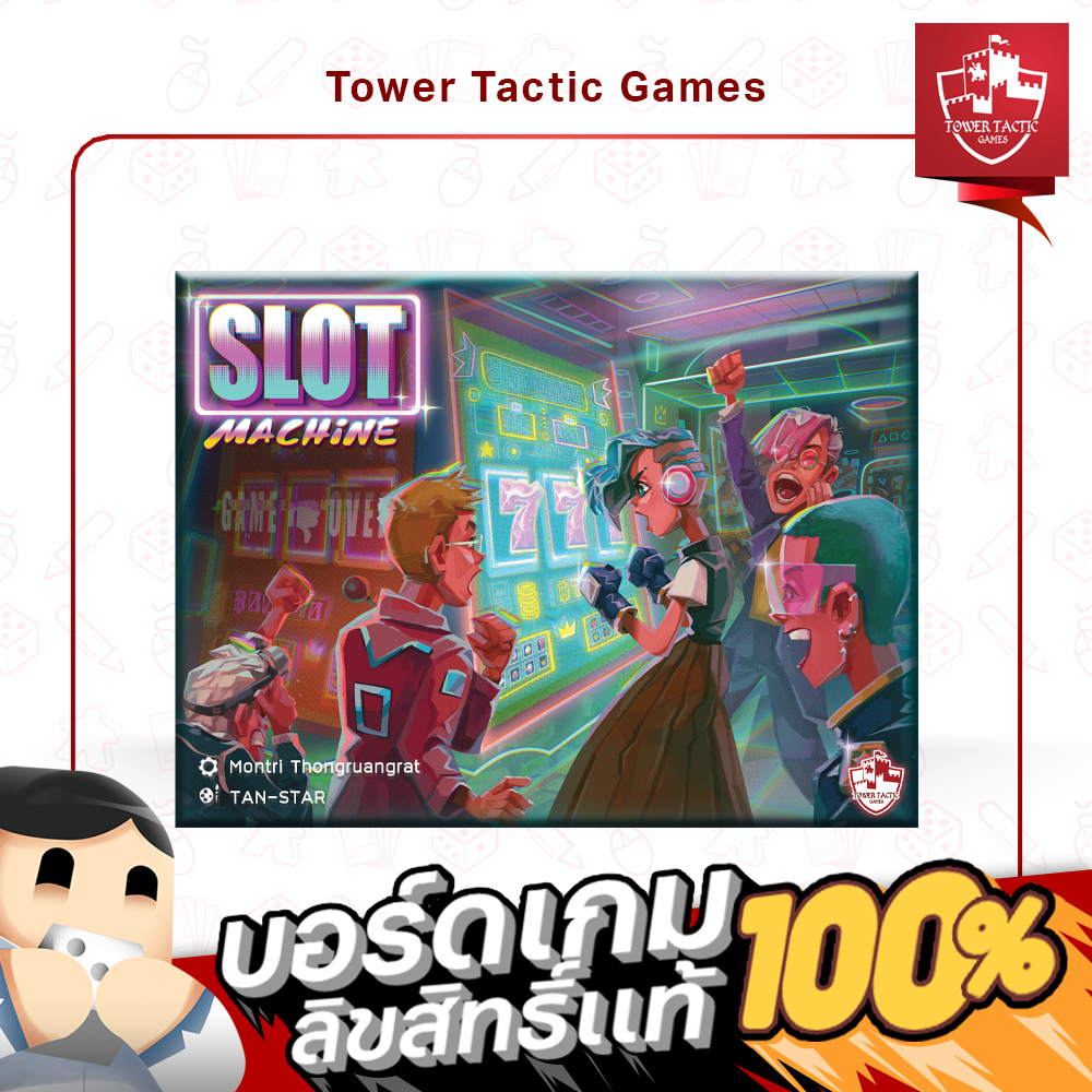 SLOT MACHINE TH/EN - Board Game บอร์ดเกม - Tower Tactic Games ทาวเวอร์ แทคติก เกม