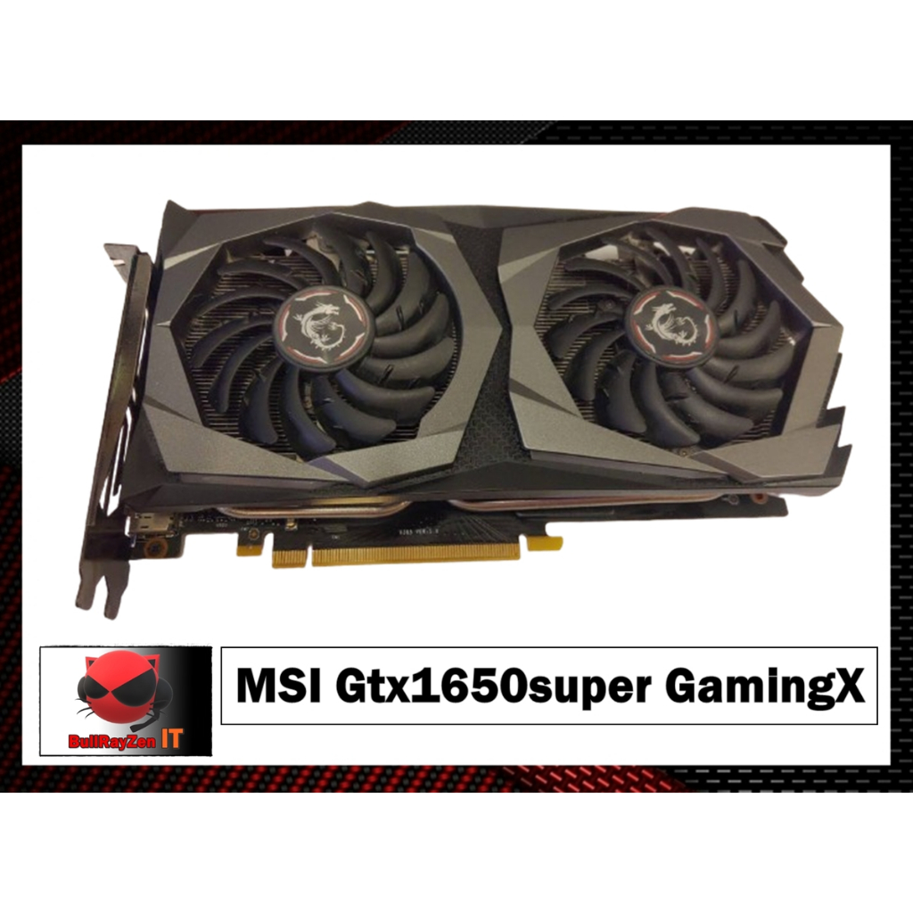 MSI GTX 1650super Gaming X