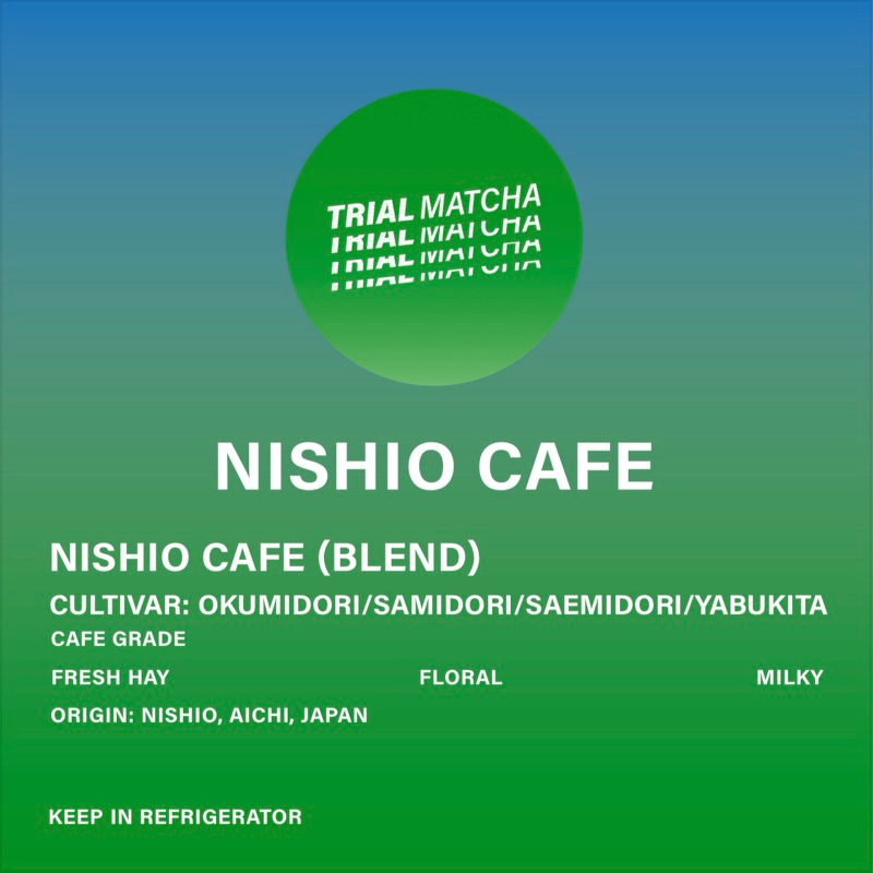 TRIAL MATCHA | ผงมัทฉะนิชิโอะ Nishio Cafe