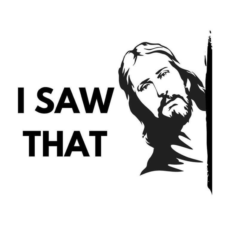 I SAW THAT - Jesus T-shirt