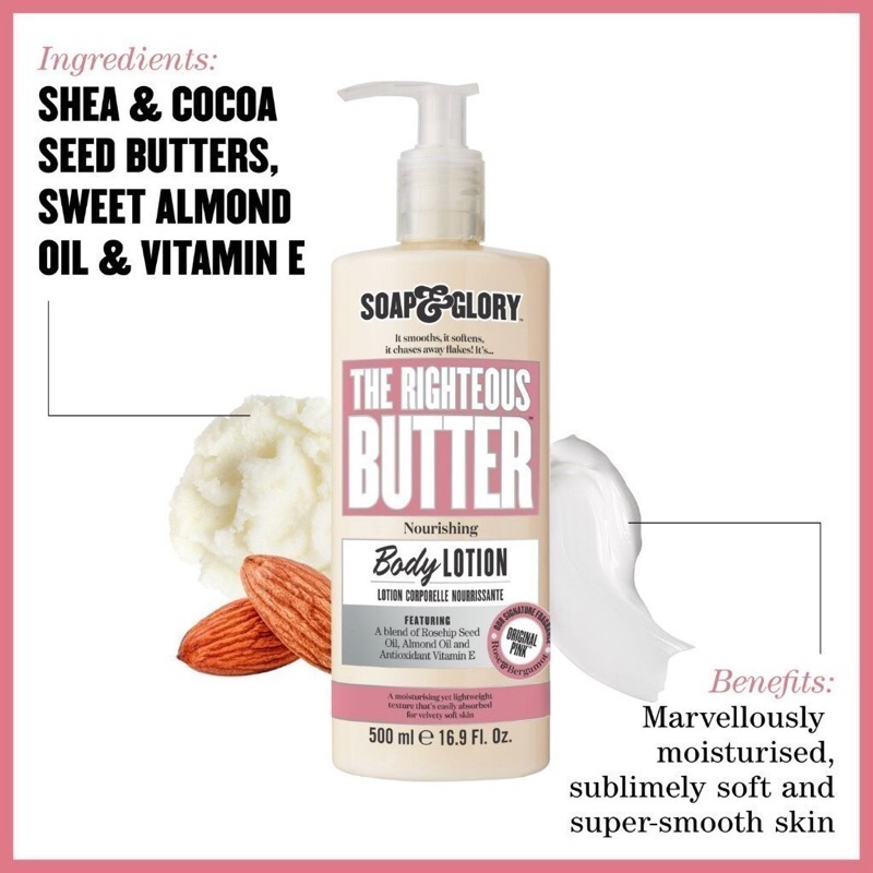 Soap & Glory THE RIGHTEOUS BUTTER nourishing Body Lotion 500 ml.โซพแอนด์กลอรี่ เดอะไรท์เทียส โลชั่น