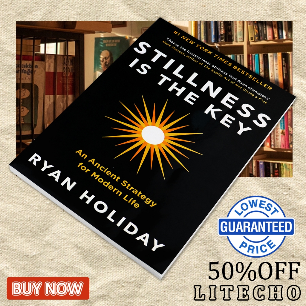 【English Book】Stillness Is the Key by Ryan Holiday