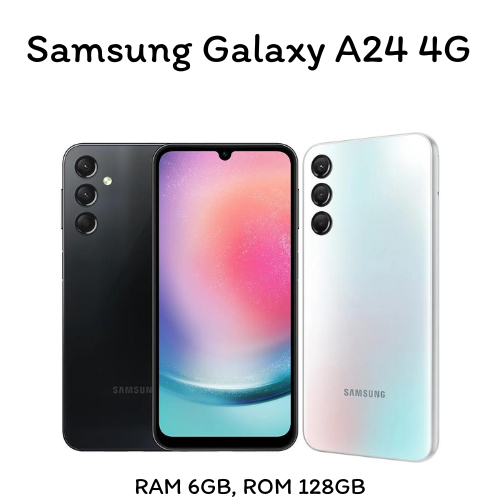 มือถือ SAMSUNG Galaxy A24(4G) RAM6GB/ROM128GB แบตเตอรี่ 5,000 mAh รองรับชาร์จไว 25W เครื่องใหม่ล้างสต๊อก