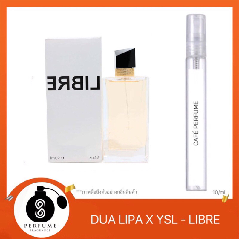 น้ำหอมกลิ่น Dua Lipa XYSL - Libree 10ml