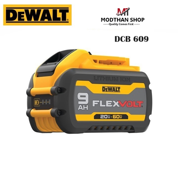 DEWALT แบตเตอรี่ 20V/60VMax 9.0Ah LI-ION BATTERY รุ่น DCB609 ของแท้ รับประกันศูนย์ 1 ปี