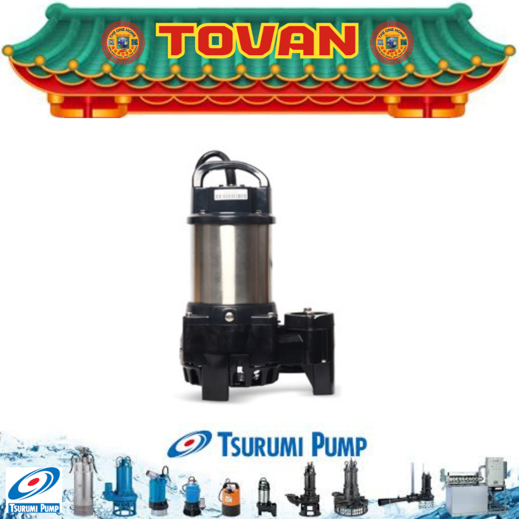 TSURUMI ปั๊มแช่ รุ่น 50PN2.4S (สินค้ามีคุณภาพ..พร้อมจัดส่ง..) # ออก..ใบเสร็จ-ใบกำกับภาษี..ได้ครับ..