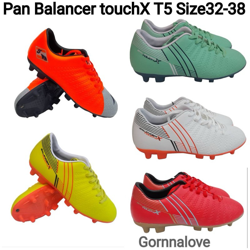 PAN  BALANCER TOUCH X 2023  PF151B รองเท้าฟุตบอลเด็กแพน สตั๊ดเด็กแพน ราคา 750 บาท