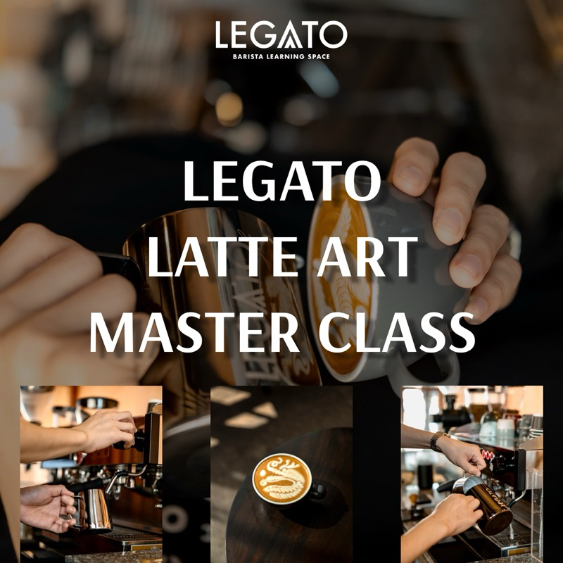 LEGATO Latte Art Master Class