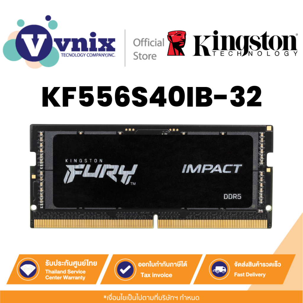 KINGSTON RAM 32GB (1x32GB) DDR5 5600MHz CL40 KINGSTON FURY IMPACT (KF556S40IB-32) รับประกัน LT By Vn