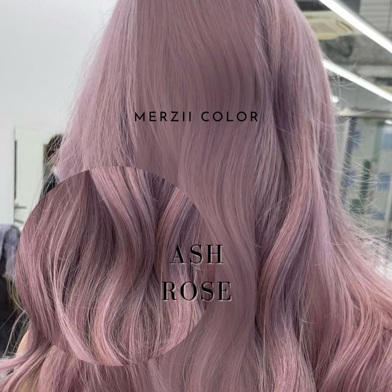MERZii Color สีชมพูเทา Ash rose 🐽🐽🐽(พื้นผมระดับ 10)