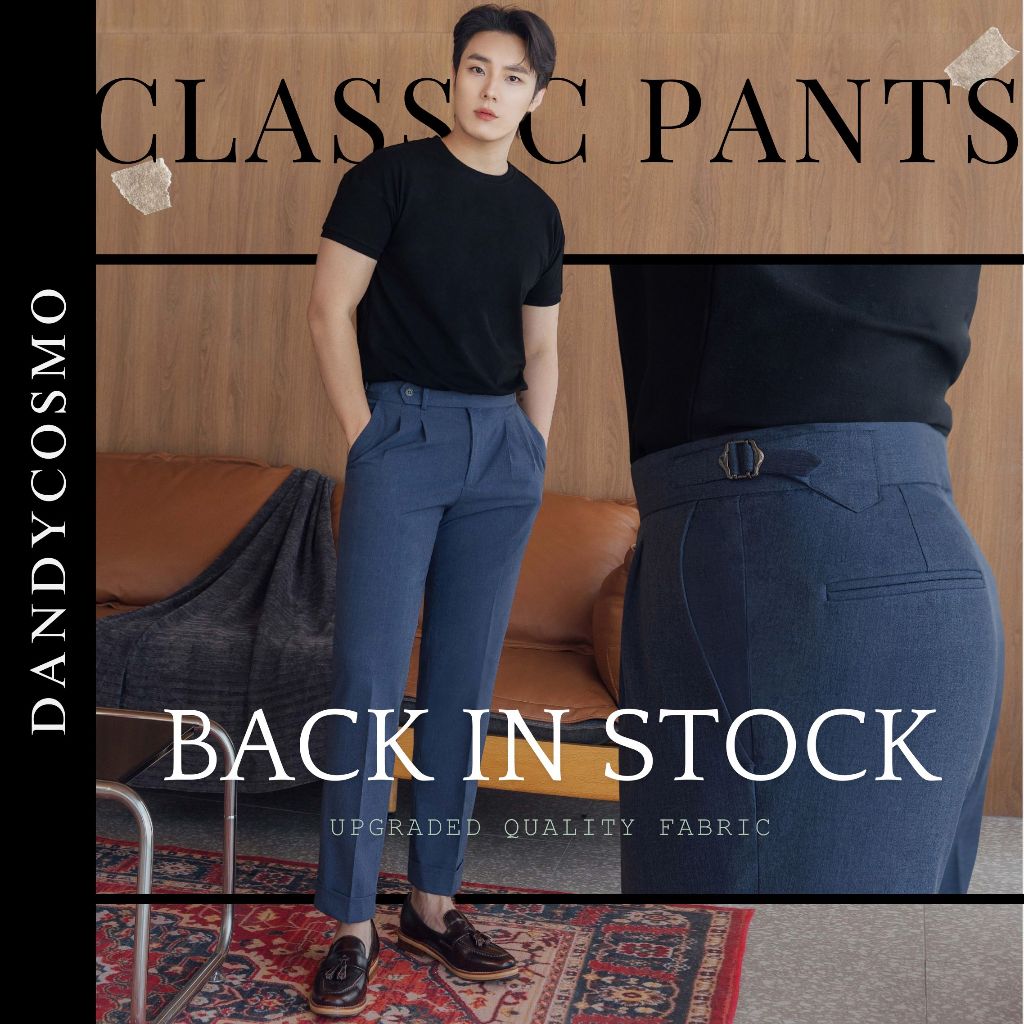 [5สี]กางเกง Classic Pant Double Pleated Trouser รุ่นอัพเกรด 2024 [ มีบริการตัดความยาว ] Dandy Cosmo