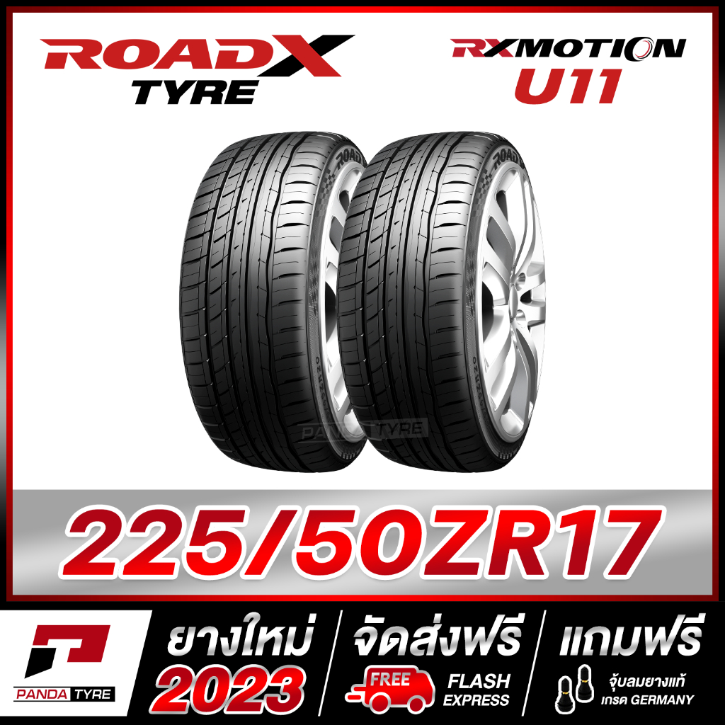 ROADX 225/50R17 ยางรถยนต์ขอบ17 รุ่น RX MOTION U11 - 2 เส้น (ยางใหม่ผลิตปี 2023)