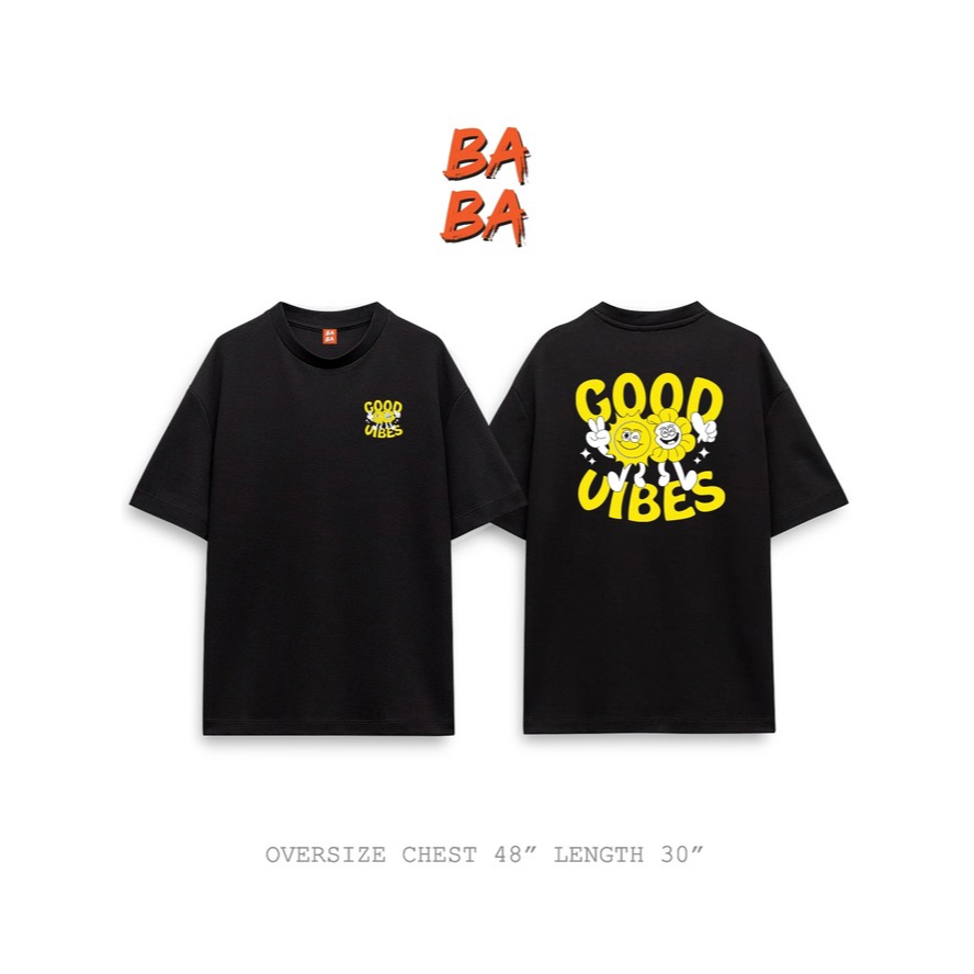 BABA | เสื้อยืด Oversize อก48”ผ้า Cotton Heavy Premium ลาย Good vibes sun flower - 362