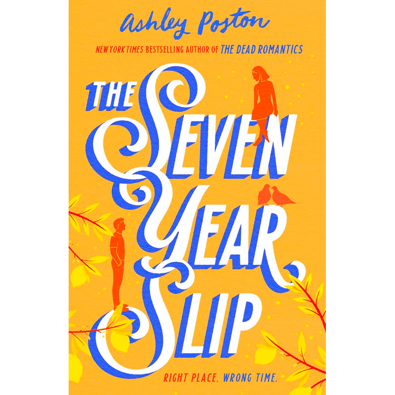 The Seven Year Slip by Ashley Poston (หนังสือภาษาอังกฤษ) รูปที่ 2