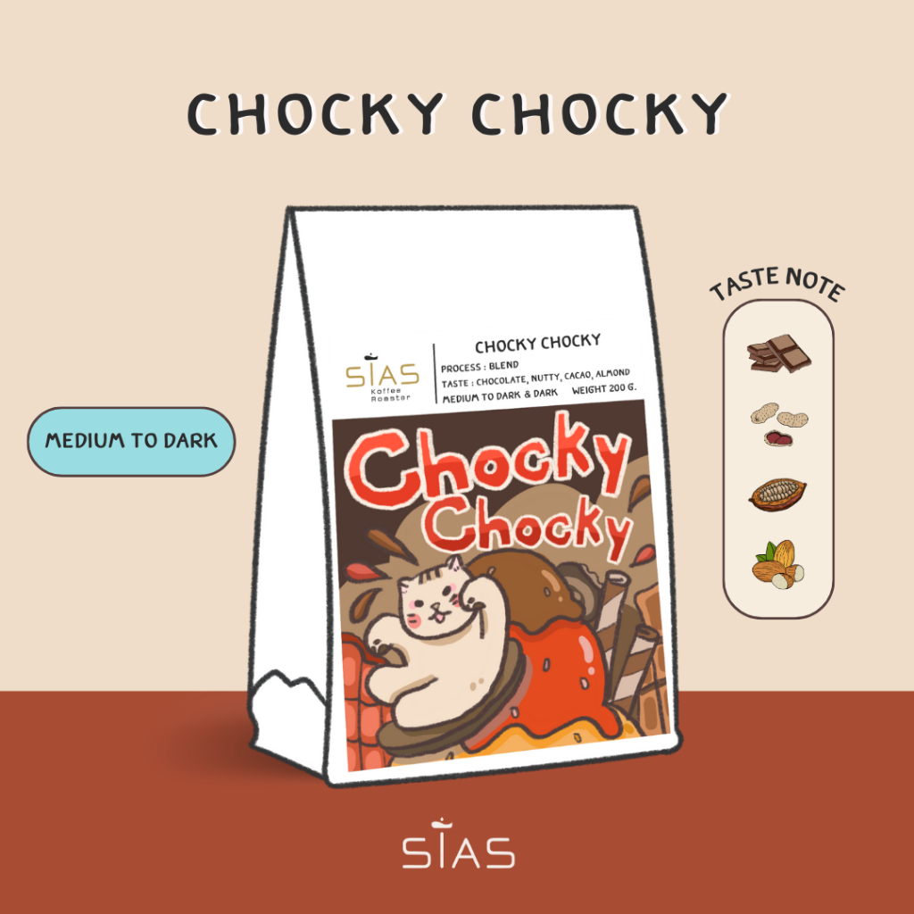 เมล็ดกาแฟคั่ว Chocky chocky By Sias Koffee Roaster