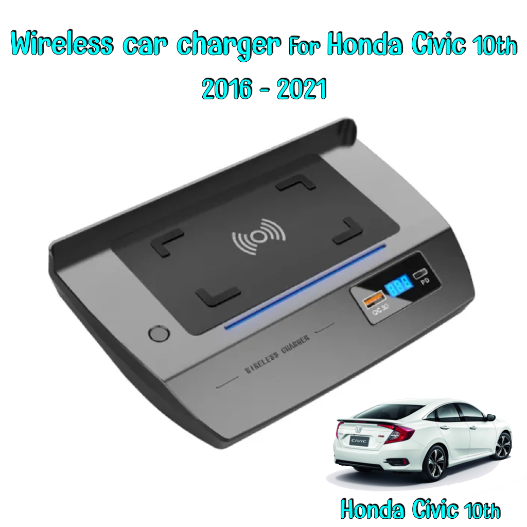 แท่นชาร์จมือถือไร้สาย iPod Watchในรถ Wireless car charger USB 3.0 + PD Charger + LCD Voltage For Honda Civic 10th Gen
