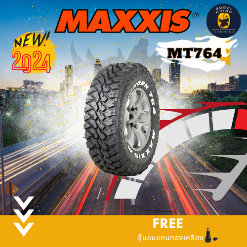 MAXXIS รุ่น MT-764 27x8.5 R14 31x10.5 R15 265/70 R16 ยางใหม่ปี 23-24🔥(ราคาต่อ 1 เส้น) แถมฟรีจุ๊บลมตามจำนวนยาง✨✅