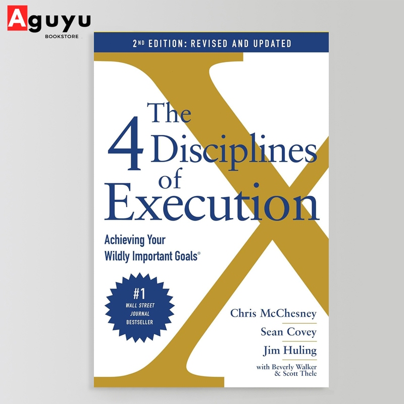 【หนังสือภาษาอังกฤษ】The 4 Disciplines of Execution: Revised and Updated: Achieving Your Wildly Important Goals