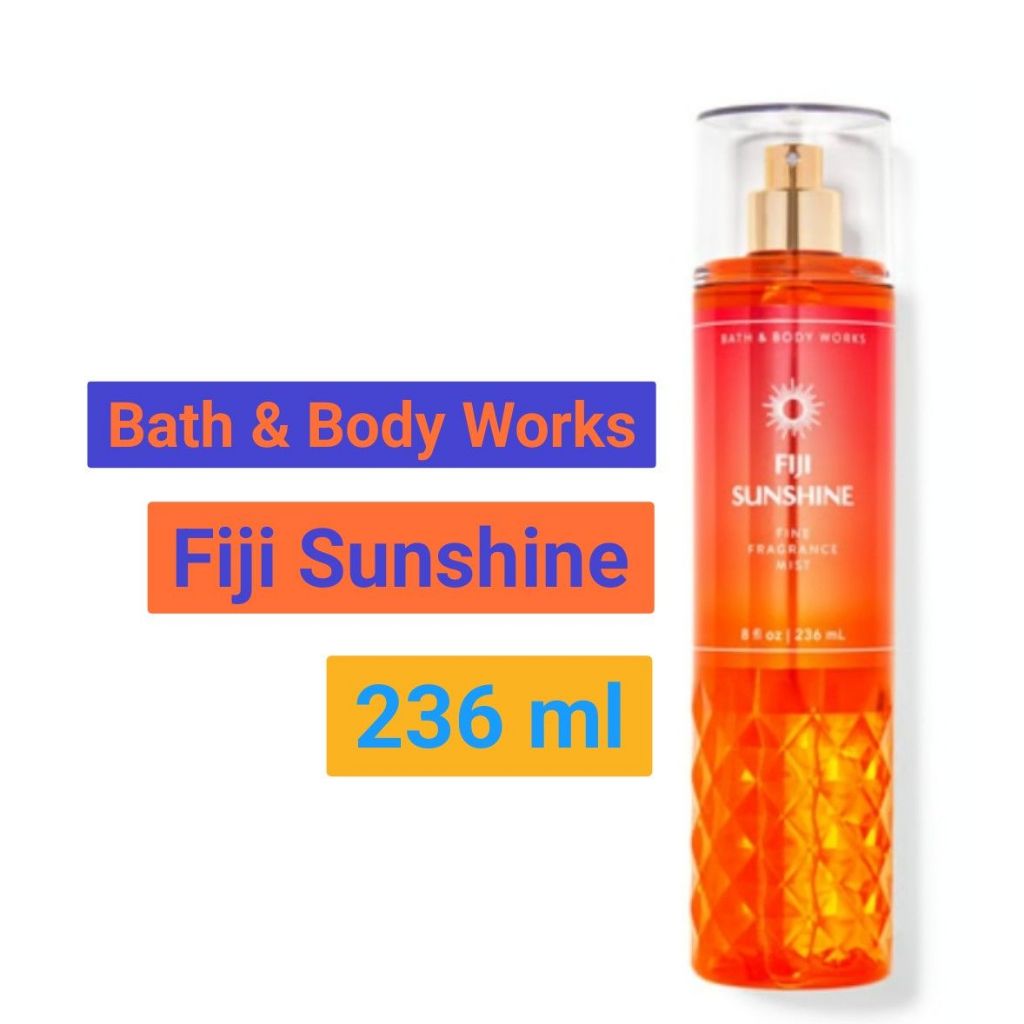 Bath & Body Works กลิ่น FIJI SUNSHINE Fine Fragrance Mist ขนาด 236 mL