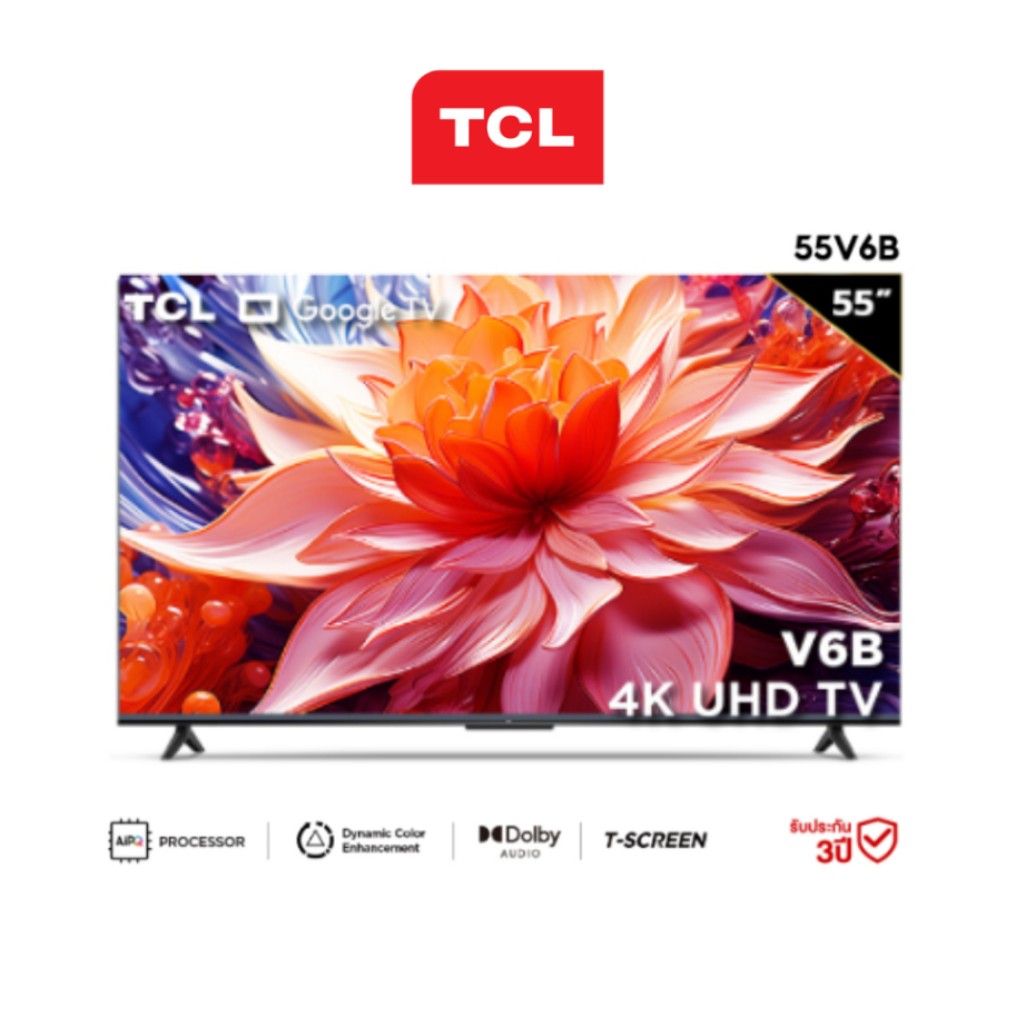 [New 2024] TV TCL LED 4K UHD Google TV รุ่น 55V6B ประกันศูนย์3ปี
