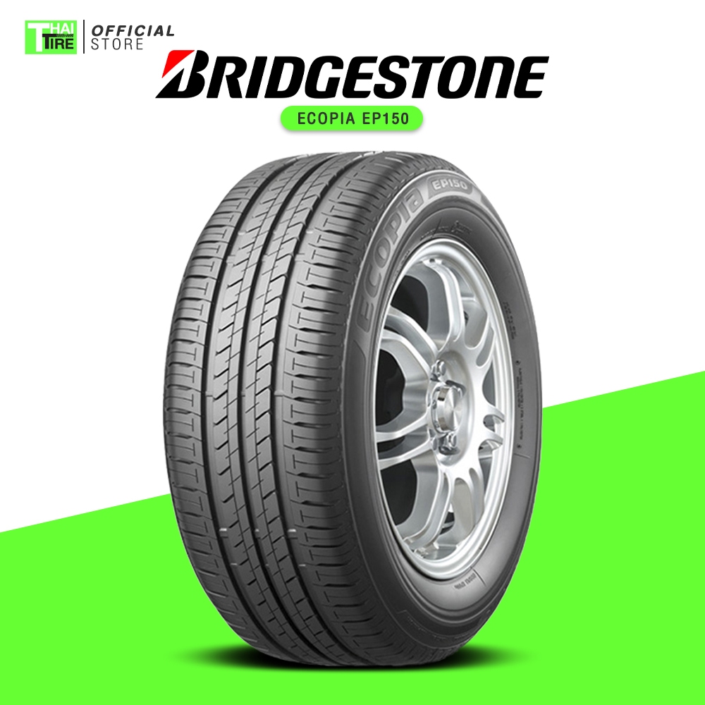 BRIDGESTONE ECOPIA EP150 จำนวน 1 เส้น